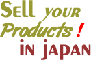 Sell your products in Japan and beyond