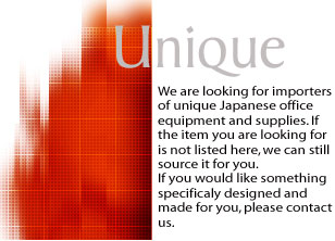 We are looking for importers of Japanese Office Supplies. Feel free to contact us with your requirement